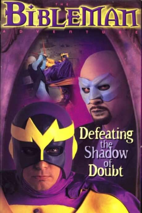 Bibleman: Defeating the Shadow of Doubt